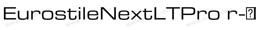EurostileNextLTPro r字体转换 EurostileNextLTPro r字体转换